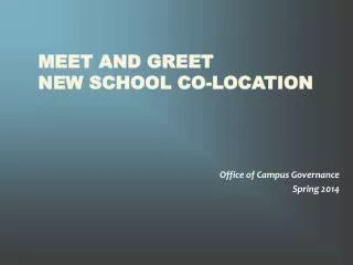 Meet and Greet New School Co-location