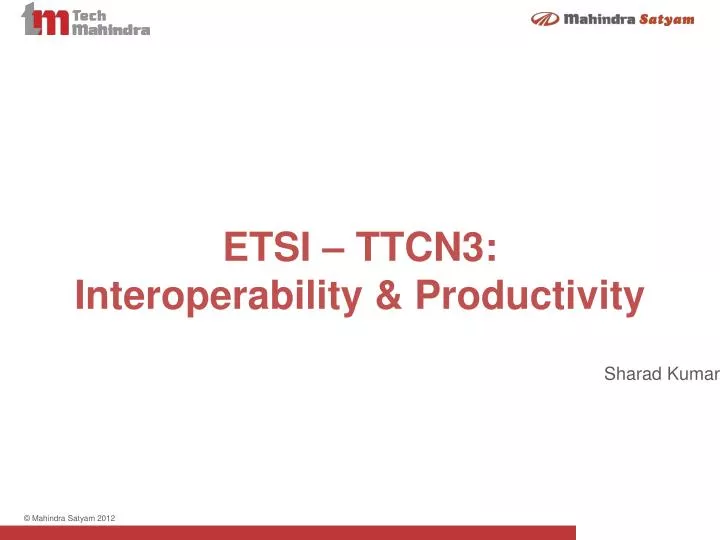 etsi ttcn3 interoperability productivity