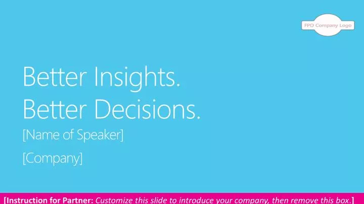 better insights better decisions