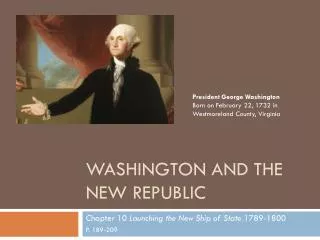 Washington anD the New republic
