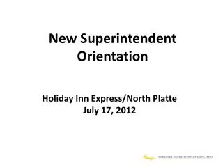 New Superintendent Orientation