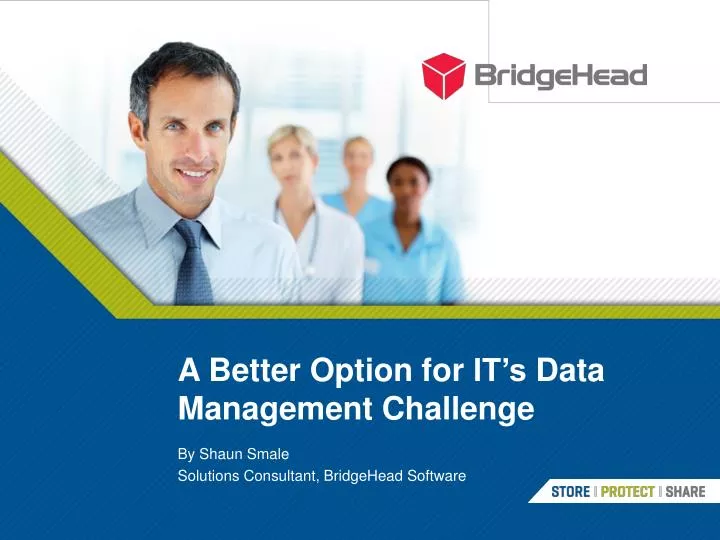 a better option for it s data management challenge