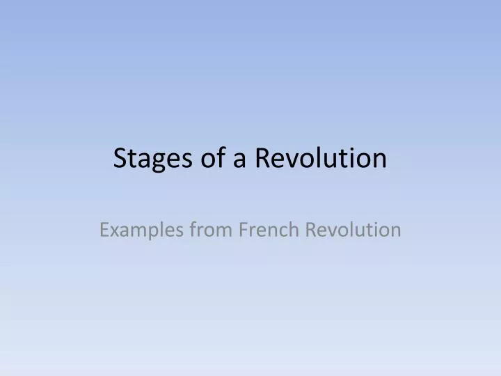stages of a revolution