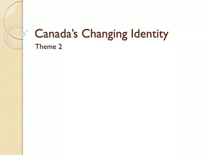 canada s changing identity