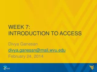 Week 7: Introduction to Access