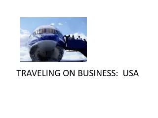 TRAVELING ON BUSINESS: USA