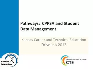 Pathways: CPPSA and Student Data Management