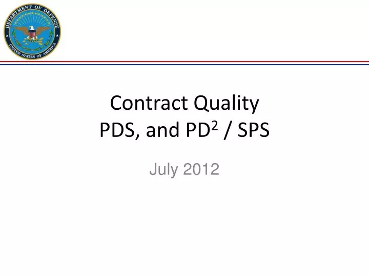 contract quality pds and pd 2 sps