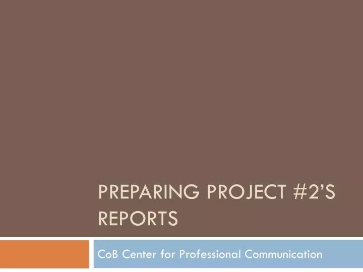 preparing project 2 s reports