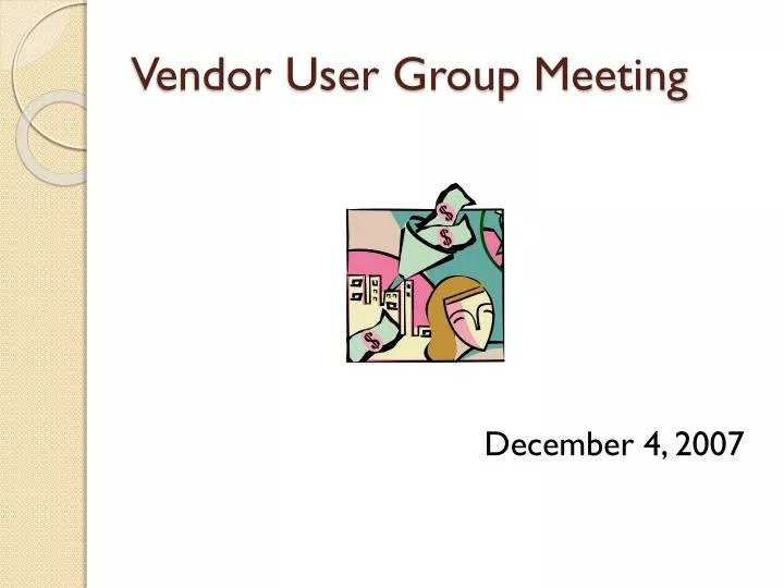 vendor user group meeting