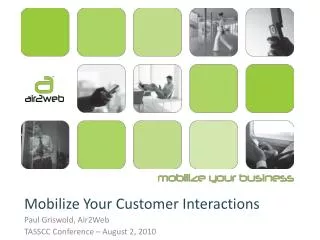 Mobilize Your Customer Interactions