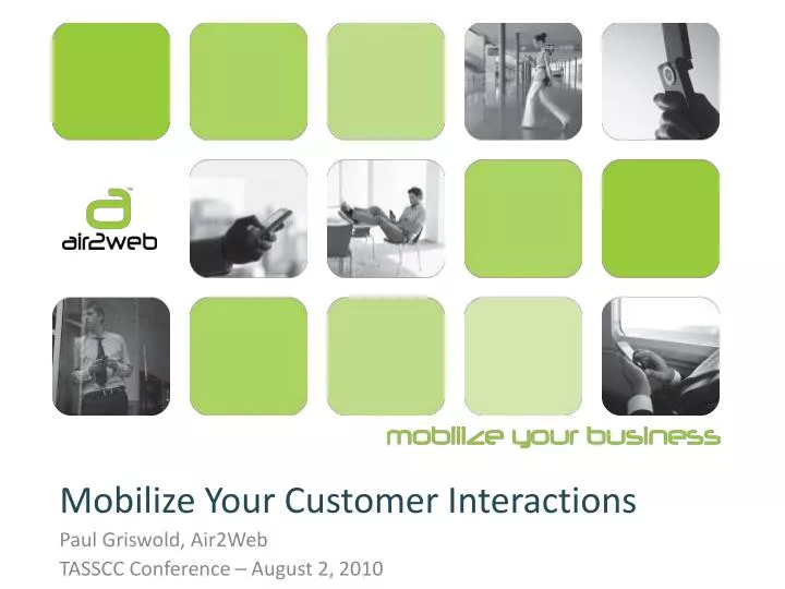 mobilize your customer interactions