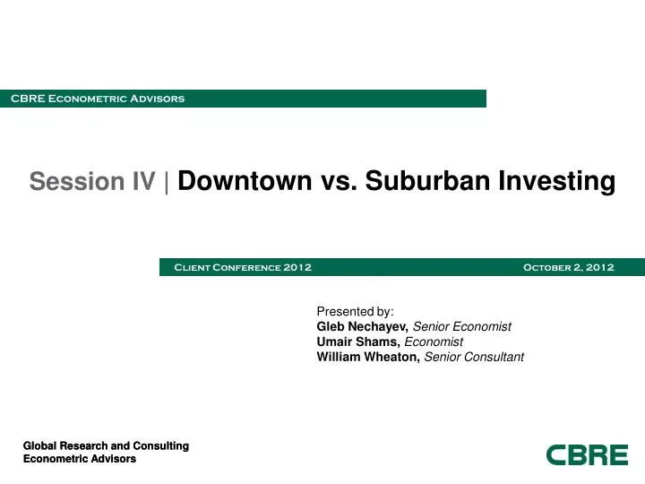 session iv downtown vs suburban investing