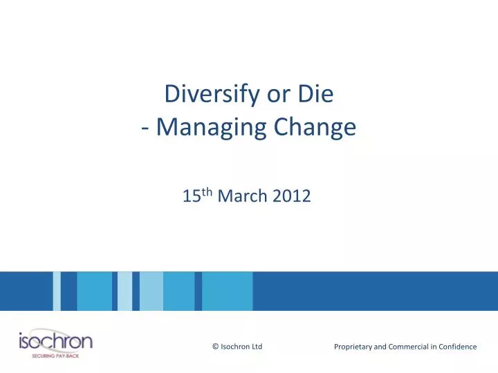 diversify or die managing change
