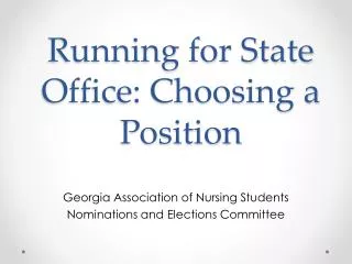 Running for State Office: Choosing a Position