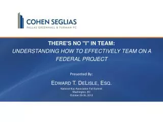 There's No &quot;I&quot; in Team: Understanding How to Effectively Team on a Federal Project