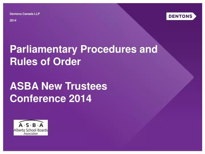 parliamentary procedures and rules of order asba new trustees conference 2014
