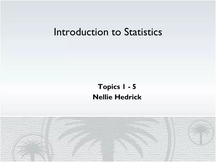 topics 1 5 nellie hedrick
