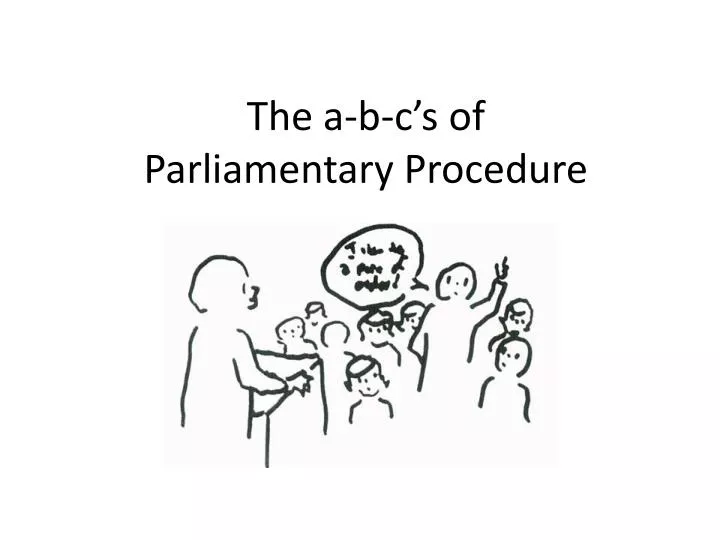 the a b c s of parliamentary procedure