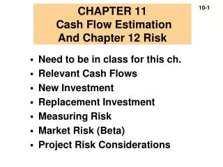 CHAPTER 11 Cash Flow Estimation And Chapter 12 Risk