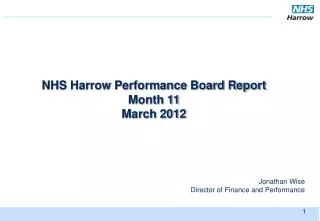 NHS Harrow Performance Board Report Month 11 March 2012