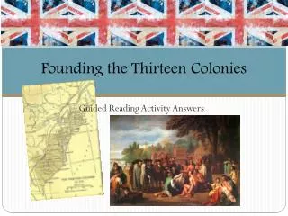 Founding the Thirteen Colonies