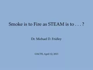 Dr. Michael D. Fridley