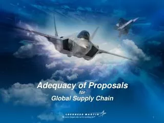 Adequacy of Proposals for Global Supply Chain