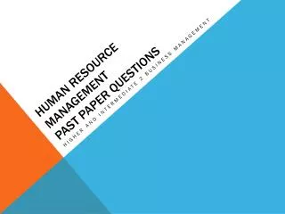 HUMAN RESOURCE MANAGEMENT Past Paper Questions
