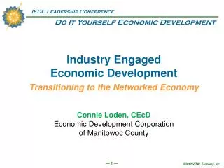 Industry Engaged Economic Development