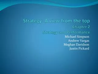 Strategy: A view from the top Chapter 2 Strategy and Performance