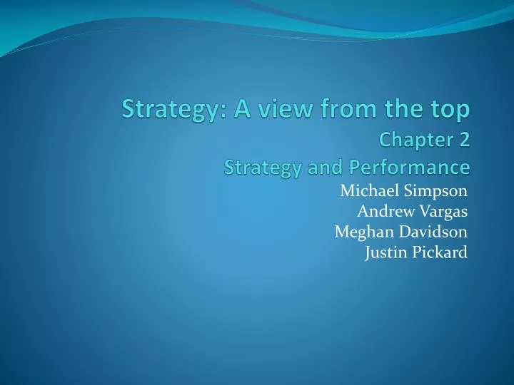 strategy a view from the top chapter 2 strategy and performance