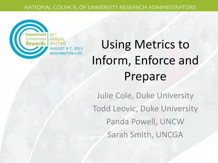 using metrics to inform enforce and prepare