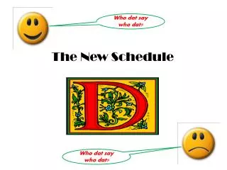 The New Schedule