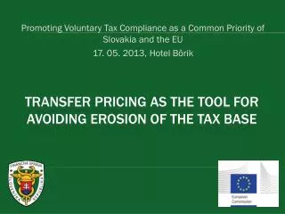 TRANSFER PRICING AS THE TOOL FOR AVOIDING EROSION OF THE TAX BASE