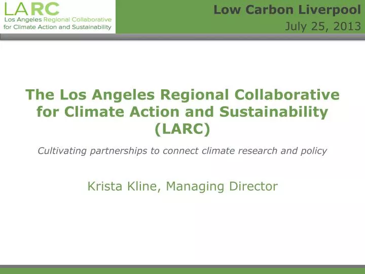 the los angeles regional collaborative for climate action and sustainability larc