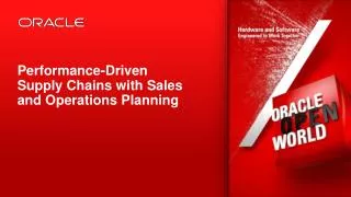 Performance-Driven Supply Chains with Sales and Operations Planning