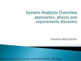 System Analysis Overview approaches, phases and requirements discovery