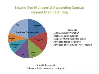 Expand Our Managerial Accounting Courses beyond Manufacturing