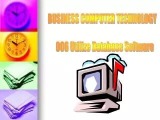 BUSINESS COMPUTER TECHNOLOGY