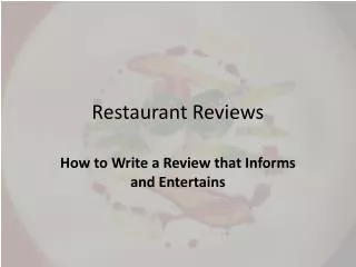 Restaurant Reviews