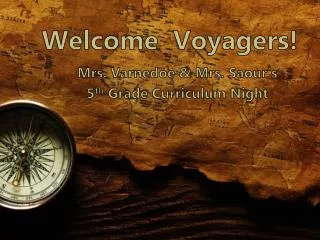 Welcome Voyagers!