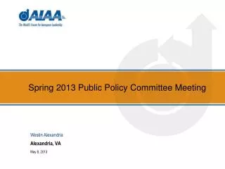 Spring 2013 Public Policy Committee Meeting