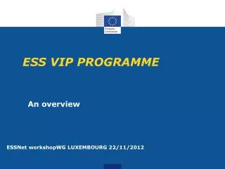 ESS VIP PROGRAMME