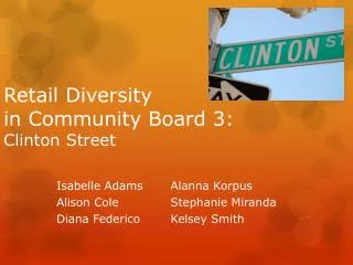 Retail Diversity in Community Board 3: Clinton Street