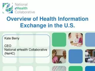 Overview of Health Information Exchange in the U.S.