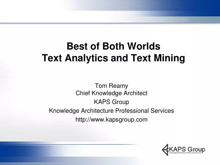 best of both worlds text analytics and text mining
