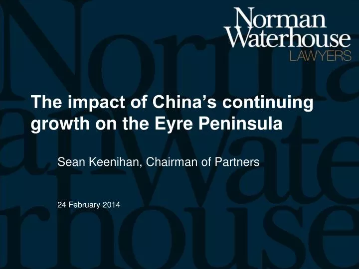 the impact of china s continuing growth on the eyre peninsula
