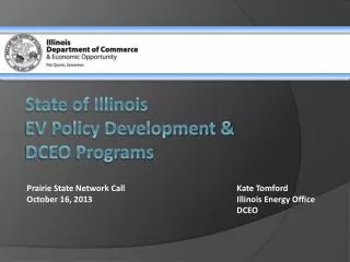 State of Illinois EV Policy Development &amp; DCEO Programs