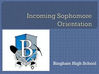Incoming Sophomore Orientation